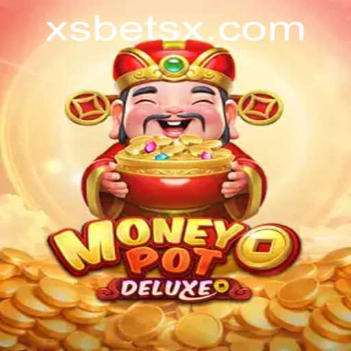 Explorando o Fascinante Mundo de MoneyPotDELUXE em XSBET.COM