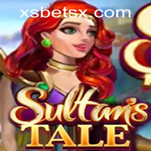 Descubra o Mundo do Sultanstale - Um Jogo Épico no XSBET.COM